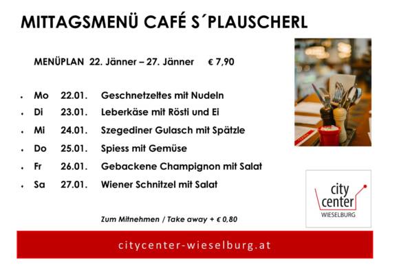 Menüplan Café s`Plauscherl 22. bis 27. Jänner