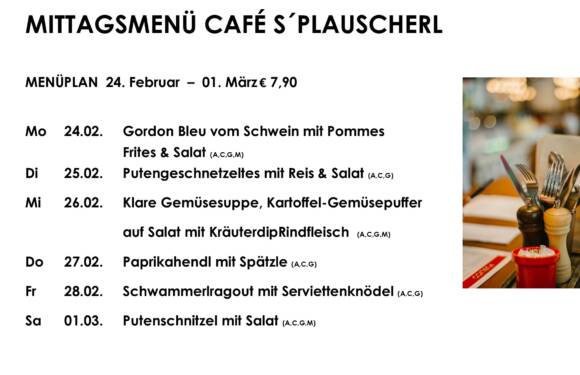 Tagesteller – Wochenplan Café s`Plauscherl