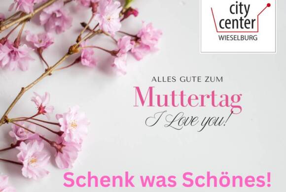 Muttertag im City Center Wieselburg