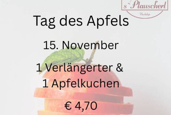 Apfelkuchen & Kaffee am Tag des Apfels im Kaffee S´Plauscherl