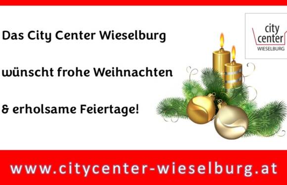 Frohe Weihnachten wünscht das City Center Wieselburg