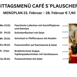 Tagesteller Café s`Plauscherl Tagesteller Café s`Plauscherl