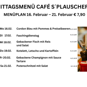 Tagesteller Café s`Plauscherl Tagesteller Café s`Plauscherl