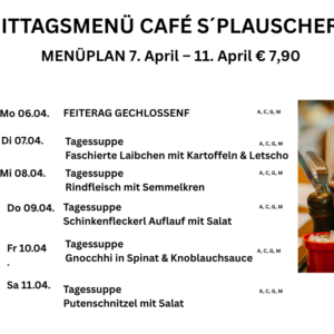 Menü Café s`Plauscherl